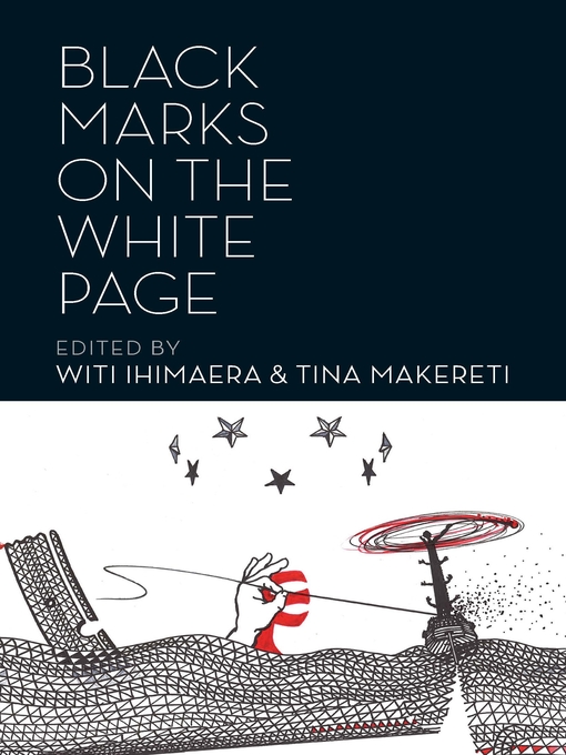 Title details for Black Marks on the White Page by Witi Ihimaera - Wait list